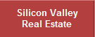 Everything you need to know about Silicon Valley Real Estate and Homes For Sale